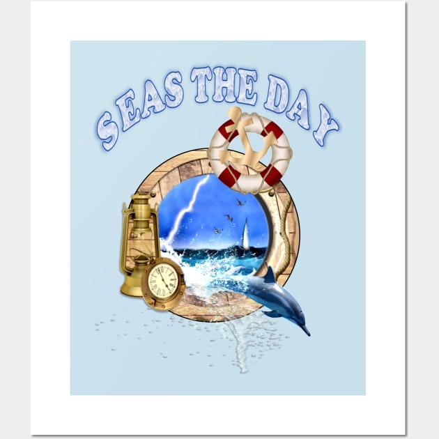 Seas the Day Wall Art by KC Morcom aka KCM Gems n Bling aka KCM Inspirations